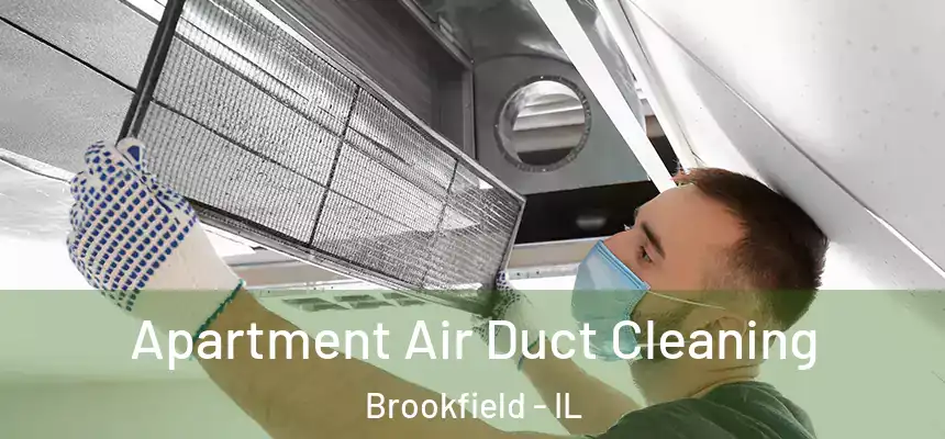  Apartment Air Duct Cleaning Brookfield - IL